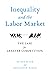 Inequality and the Labor Market: The Case for Greater Competition