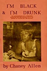 I'm Black, and I'm Drunk (Paperback)