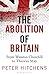 The Abolition of Britain