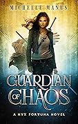 Guardian of Chaos (Nyx Fortuna #1)