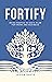Fortify: Being Rooted in Go...
