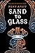 Sand to Glass