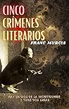 Cinco crímenes literarios