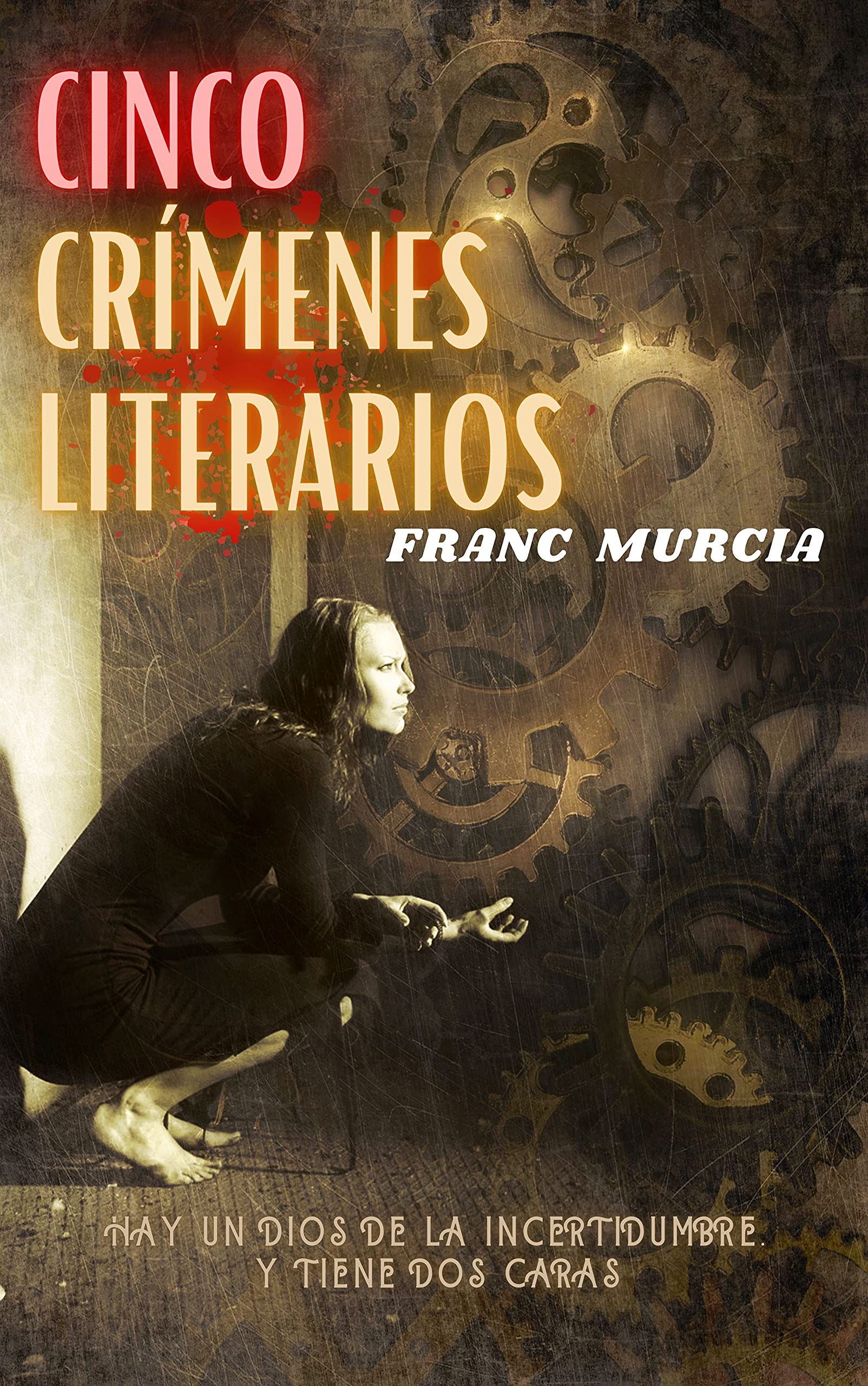 Cinco crímenes literarios (Frida y el inspector Cantos #3)