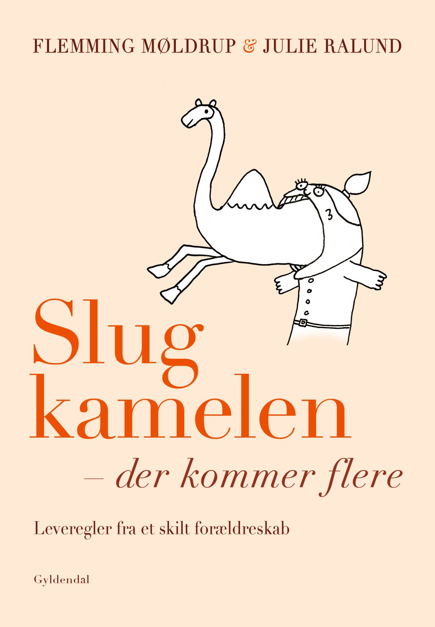 Slug kamelen - der kommer flere
