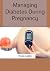 Managing Diabetes During Pr...