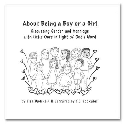 About Being a Boy or a Girl: Discussing Gender and Marriage with Little Ones in Light of God’s Word (Perfect Paperback)