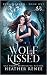 Wolf Kissed (Luna Marked #1)