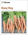 Grow Easy Veg: Es...