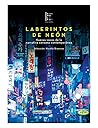 Laberintos de neón by Jang Ryujin