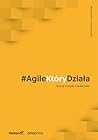 #Agile Który Dzia...