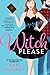 Witch Please (Fix-It Witche...