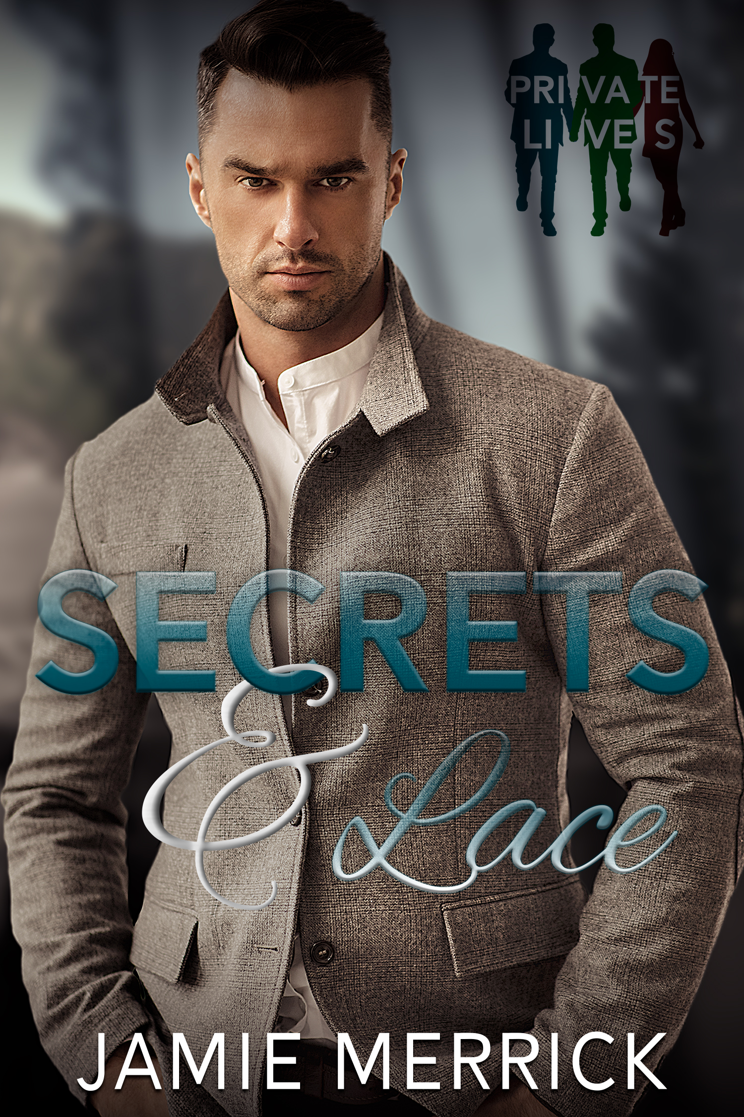 Secrets & Lace (Private Lives #1)