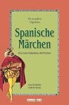 Spanische Märchen Spanische Märchen