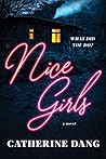 Nice Girls by Catherine Dang