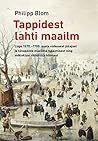Tappidest lahti m...
