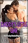 Daddy's Little Liar by Maren Smith