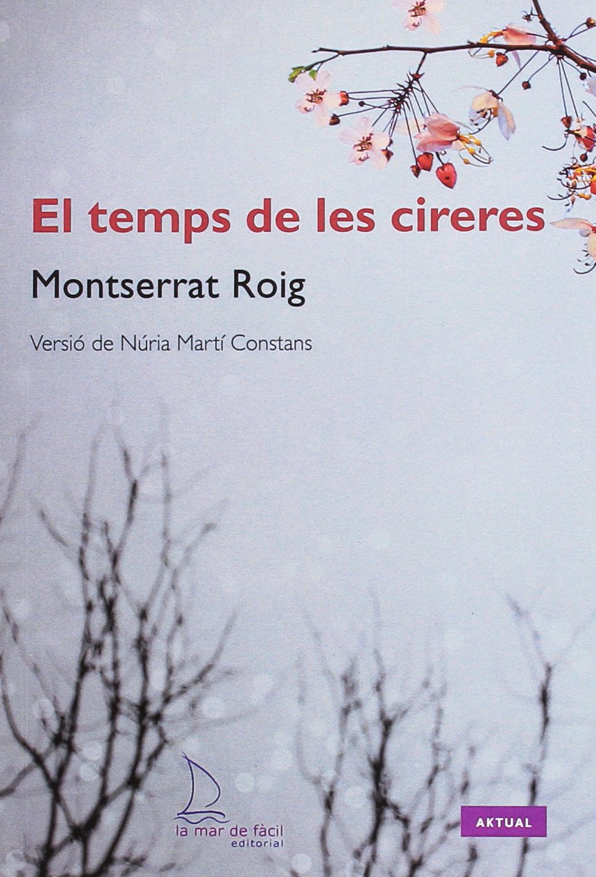 El temps de les cireres (Paperback)