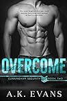 Overcome by A.K. Evans