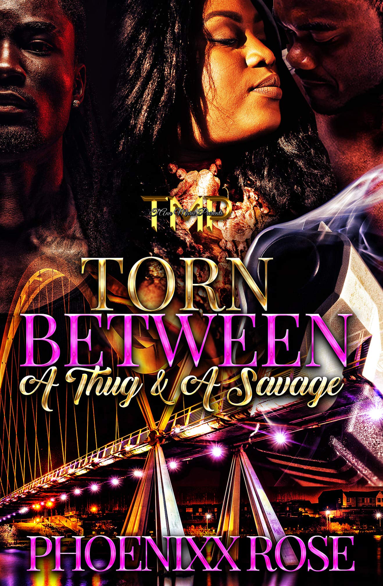 TORN BETWEEN A THUG & A SAVAGE (TORN BETWEEN A THUG & A SAVAGE SERIES Book 1)