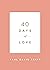 40 Days of Love by Paul David Tripp