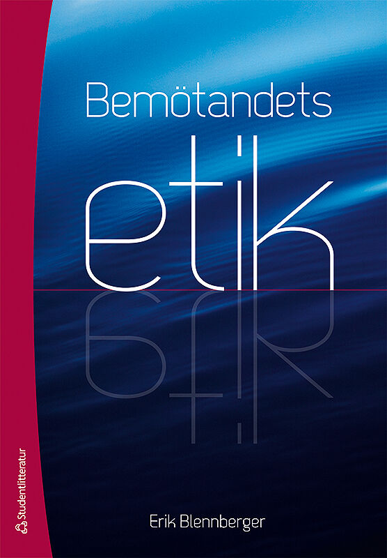 Bemötandets etik (Paperback)