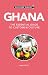 Ghana - Culture Smart!: The Essential Guide to Customs & Culture