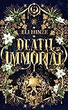 Death of an Immortal by Eli Hinze