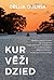 Kur vēži dzied by Delia Owens