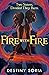 Fire with Fire