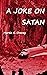 A Joke on Satan by Martin Chaney