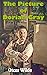 The Picture of Dorian Gray: A Gothic and philosophical novel