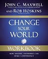 Change Your World...