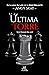 La última Torre: La verdad ha vuelto. Y esta vez quiere sangre | Donde mueren los héroes... los villanos construyen imperios (Serie Diamante Rojo nº 2) (Spanish Edition)