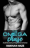 The Omega Chase by Hannah Haze