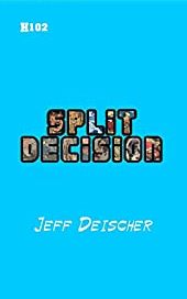 Split Decision (Hero U.N.I.O.N. #2 - H102)