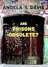 Are Prisons Obsel...
