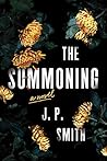 The Summoning by J.P.  Smith