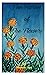 The Fairies of The Flowers by Bhawana Singh