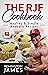 The RJF Cookbook: Healthy &...