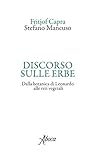 Discorso sulle erbe. Dalla botanica di Leonardo alle reti vegetali