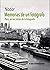 Memorias de un fotógrafo: París en los inicios de la fotografía