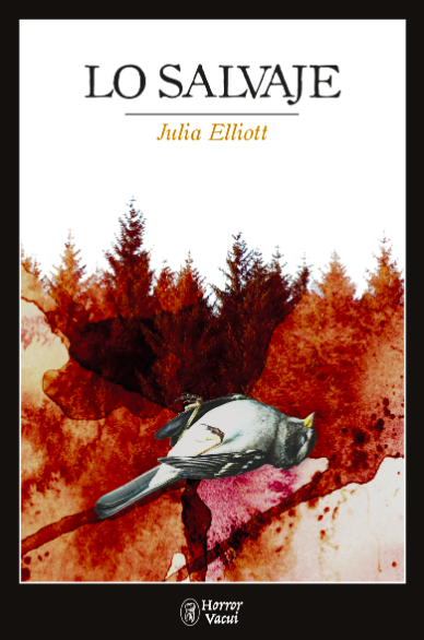 Portada de Lo salvaje, de Julia Elliott