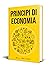 Principi di economia: Dalla...