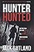 Hunter Hunted (Detective Inspector Declan Walsh #3)