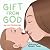 GIFT FROM GOD by LORI BUTIERRIES