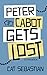Peter Cabot Gets Lost (The ...