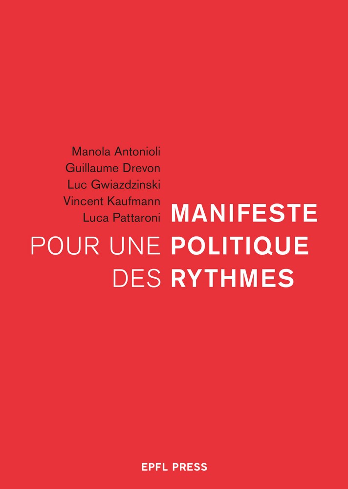 Manifeste pour une politique des rythmes (Paperback)