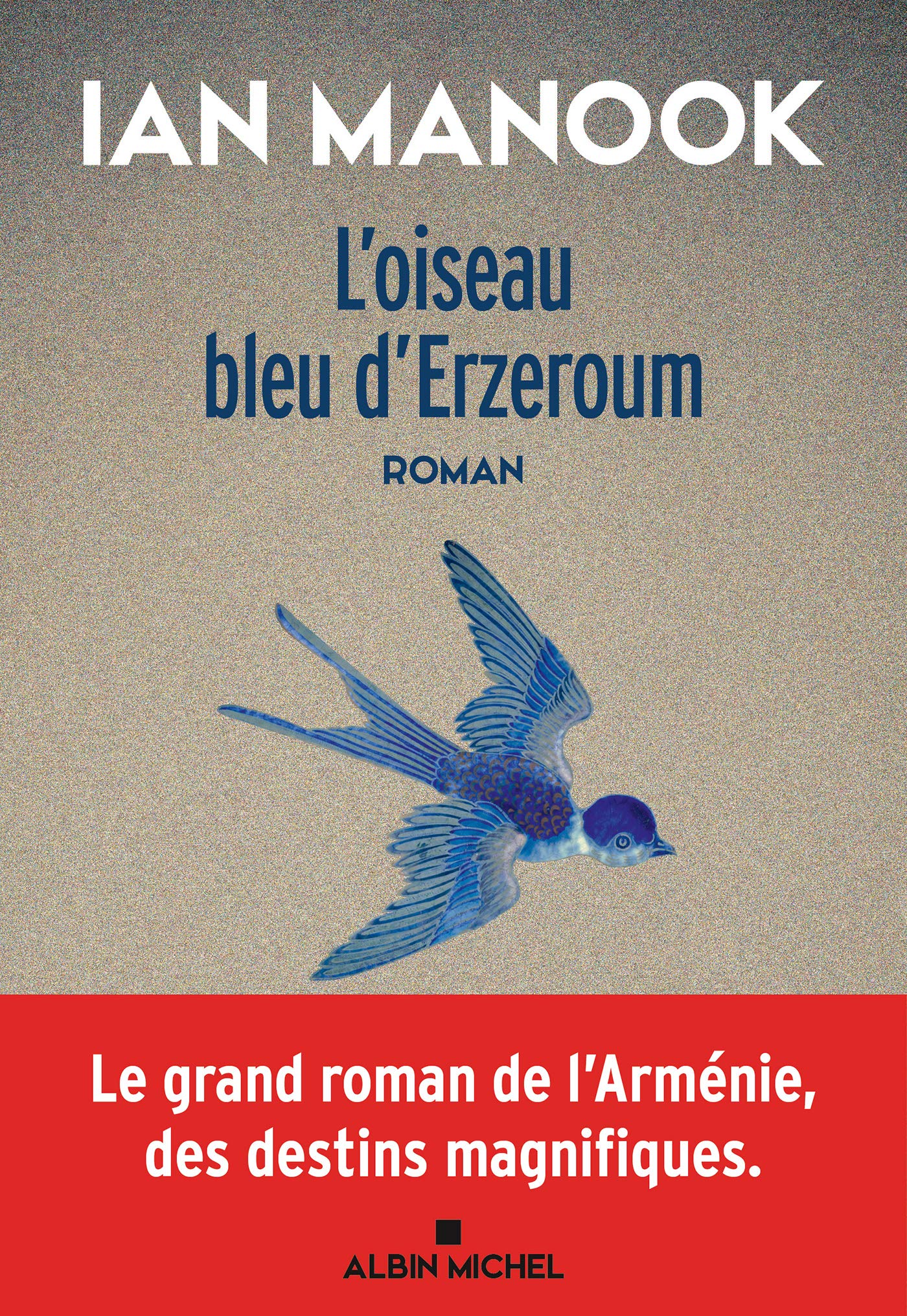 L'Oiseau bleu d'Erzeroum (Kindle Edition)