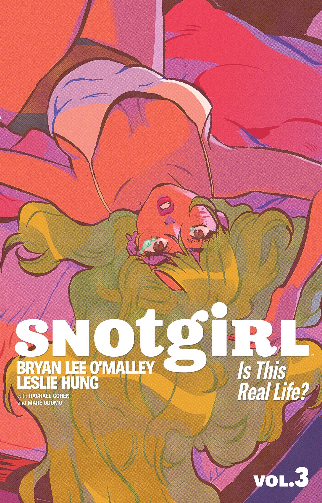 Snotgirl, Vol. 3: Is This Real Life?